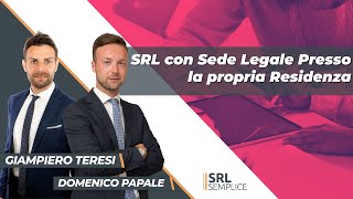 Sede legale della SRL presso la propria abitazione Quali sono i rischi [upl. by Lidia194]