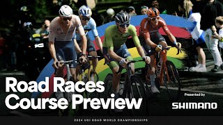 Road Races Course Preview with Shimano  2024 UCI Road World Championships [upl. by Lemmuela]