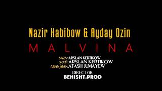 NAZIR HABIBOW amp AYDAY OZIN  MALVINA TURKMEN KLIP 2023 [upl. by Airuam]