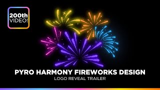 Pyro Harmony Fireworks Design Logo Reveal Trailer 200th Video [upl. by Skippie]