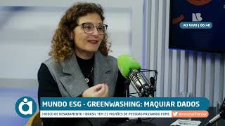 GREENWASHING EMPRESAS USANDO UMA quotMAQUIAGEMquot DE SER SUSTENTÁVEL  Mundo ESG com Sonia Consiglio [upl. by Boaten983]