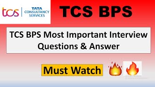 TCS BPS Most Important Interview Questions amp Answers for fresher  Smart Hiring Interview Questions [upl. by Hacissej]