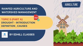 LECTURE 8 DROUGHT  ARIDITY  DEFINITION amp CAUSES Rainfed Agriculture amp Watershed Management [upl. by Yramliw1]