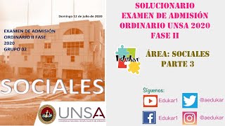 SOLUCIONARIO EXAMEN DE ADMISION ORDINARIO UNSA FASE II 2020  SOCIALES PARTE 3 [upl. by Arata]