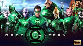 Green Lantern Action Movie 2011 HD Ryan Reynolds Blake L  Green Lantern Full Movie Explained [upl. by Carlynn]