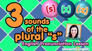 3 Sounds of the Plural quotsquot in English s z or ɪz [upl. by Mariann462]