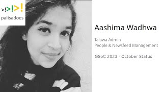 Aashima Wadhwa  GSoC 2023 October Status [upl. by Novyaj409]