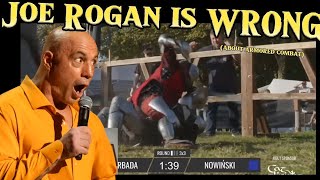 Joe Rogan is Wrong about Medieval MMA [upl. by Fulmer354]