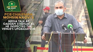 PCB Chairman Mohsin Naqvis media talk at Gaddafi Stadium as he inspected the venues upgradation [upl. by Kavita]