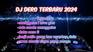 DJ DERO TERBARUode saode munggehemunggeku i love younona manis siapa yang punya [upl. by Einttirb]