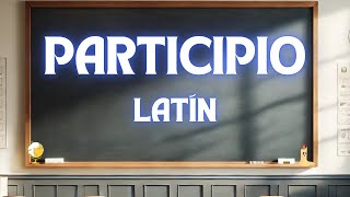 Canta y aprende 🎶 Participio Latín 🏛️📖 [upl. by Ennairrek]