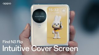 OPPO Find N3 Flip  Intuitive Cover Screen [upl. by Nnylak151]