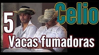 😩 CELIO 5  Vacas fumadoras  Ordóñese De La Risa 👏🏻 [upl. by Kaehpos592]