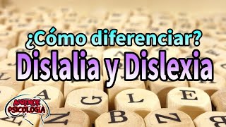 DISLALIA Y DISLEXIA  ¿Qué son y como distinguirlas [upl. by Einaffyt]