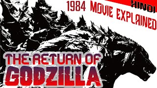 The Return of Godzilla 1984  Explained In Hindi  SciFi Thriller Action Monster Movie [upl. by Jewel]