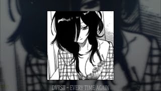 DVRST – Every Time Again slowed  reverb [upl. by Ileray]