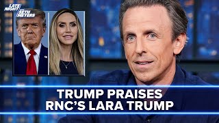 Trump Praises DaughterinLaw and RNC CoChair Lara Trump [upl. by Navert799]