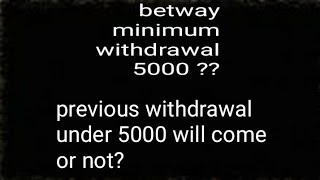 betway minimum withdrawal amount  betway minimum withdrawal bank transfer India  betway problem [upl. by Lehacim]