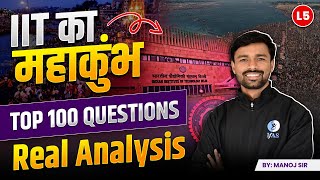 IIT JAM Real Analysis  Top 100 Questions  महाकुंभ Special Series  L 5  IFAS [upl. by Adnohsad]