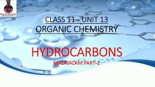 Hydrocarbons in Malayalam Part 1  Chemistry Class 11 Organic Chemistry  Introduction [upl. by Anikehs865]