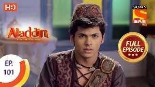 Aladdin  Ep 101  Full Episode  3rd January 2019 [upl. by Timmi669]