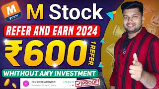 M Stock Refer And Earn 2024  M Stock Refer And Earn Full Process  M Stock Refer And Earn [upl. by Bonita]