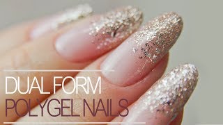 How to Use Dual Forms  Easiest PolyGel Nails with Glitter Fade [upl. by Leind813]