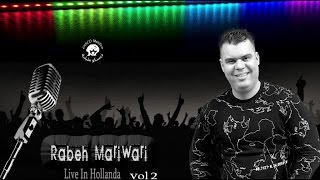 Rabeh Mariwari  Live In Hollanda Vol 2  Official Video [upl. by Willow]