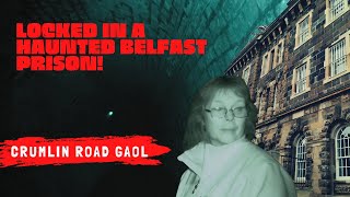 Locked in HAUNTED Belfast Prison  Crumlin Road Gaol Ghosts [upl. by Corder408]