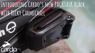 Introducing Cardo’s new PACKTALK Black with Ricky Carmichael [upl. by Timrek]