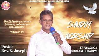 psjoseph garu SHECHEM MINISTRIES Sunday worship sarvice 17112024 Successful TQ God [upl. by Miyasawa]