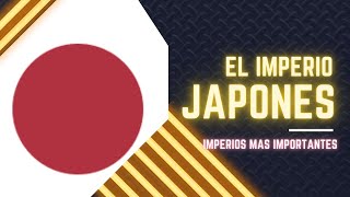 04  El imperio japones [upl. by Margetts997]