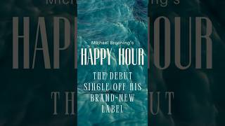 Michael Broening  Happy Hour Promo Video [upl. by Thunell33]