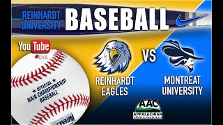 Reinhardt Baseball vs Montreat Single Game 482024  4 pm [upl. by Enej281]