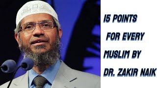 15 Points For Every Muslim By Dr Zakir Naik in Pakistan His Prioritiesdrzakirnaik viralvideo [upl. by Gurango577]