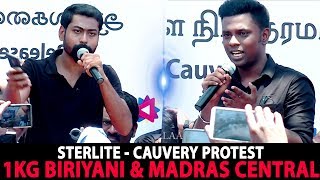 1KG Biriyani amp Madras Central Varun Speech at Cauvery Sterlite Protest  TN Youtubers Protest [upl. by Yokoyama]