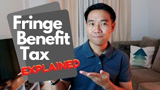 Fringe Benefit Tax Explained [upl. by Ruphina592]