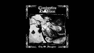 Clandestine Blaze  City of Slaughter Full Album [upl. by Enilav]