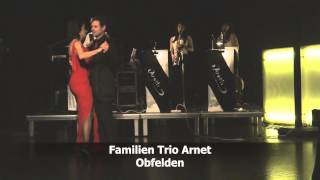 Familien Trio Arnet Obfelden [upl. by Ettenajna378]