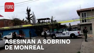 Asesinan al sobrino de Ricardo Monreal y del Gobernador de Zacatecas en Fresnillo  Las Noticias [upl. by Iroj]