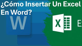 ¿Cómo Insertar Un Excel En Un Documento De Word  Añadir Un Objeto De Excel En Word [upl. by Aketal]