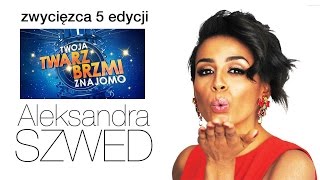 Aleksandra Szwed Twoja Twarz Brzmi Znajomo 5 final [upl. by Mutz]