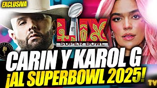 EXCLUSIVA ¡Carin León y Karol G al SUPERBOWL 2025 [upl. by Nirac]