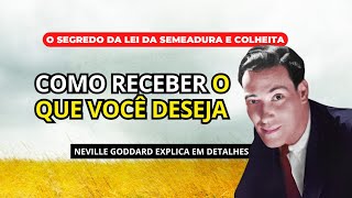 APRENDA A FAZER USO DA LEI PARA RECEBER O QUE VOCÊ TANTO DESEJA  PALESTRA DE NEVILLE GODDARD [upl. by Anailuy96]