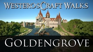 WesterosCraft Walks Episode 56 Goldengrove [upl. by Melena]