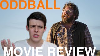 Oddball  Movie Review [upl. by Airekat]