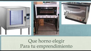 Como elegir un horno pastelero pizzero o convector [upl. by Airahcaz903]