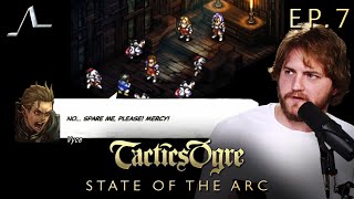 Chaos  Tactics Ogre Analysis Ep7  State of the Arc Podcast [upl. by Nilats]