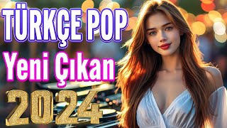 Top 45 Yeni Çıkan Remix Şarkılar 2024 🎼 Pop Müzik 2024 Remix ✨ Türkçe Pop Hareketli Şarkılar 2024 [upl. by Brunhilda]