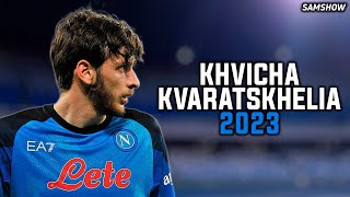 Khvicha Kvaratskhelia 2023  Perfect skills goals assists  HD [upl. by Arabella591]